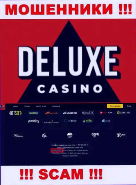 Данные о юридическом лице Deluxe Casino у них на информационном сервисе имеются - это BOVIVE LTD