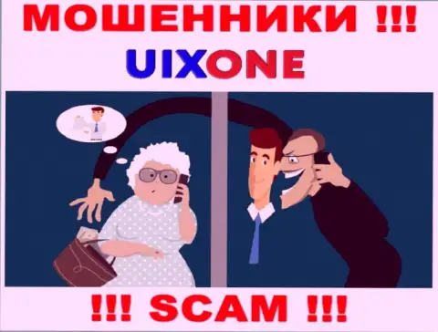 UixOne работает лишь на ввод финансовых средств, исходя из этого не стоит вестись на дополнительные вливания