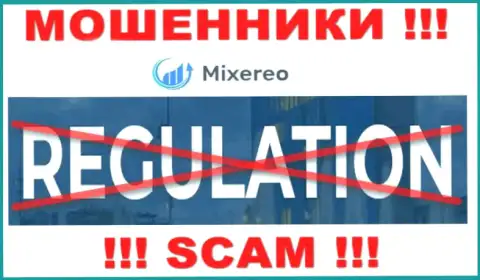 Взаимодействие с конторой Mixereo Com приносит финансовые проблемы !!! У данных интернет мошенников нет регулятора