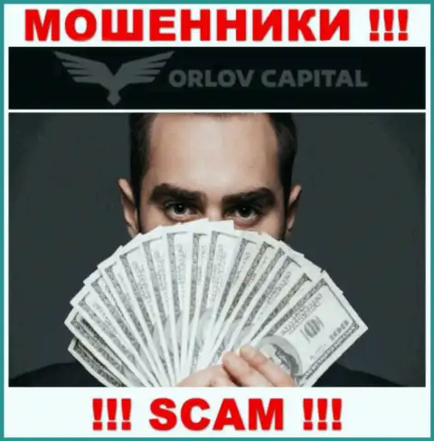 Не рекомендуем соглашаться иметь дело с internet-ворами Орлов-Капитал Ком, сливают денежные активы