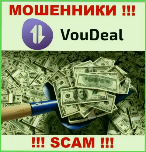 Нереально забрать денежные средства из компании VouDeal, исходя из этого ни копейки дополнительно вводить не советуем