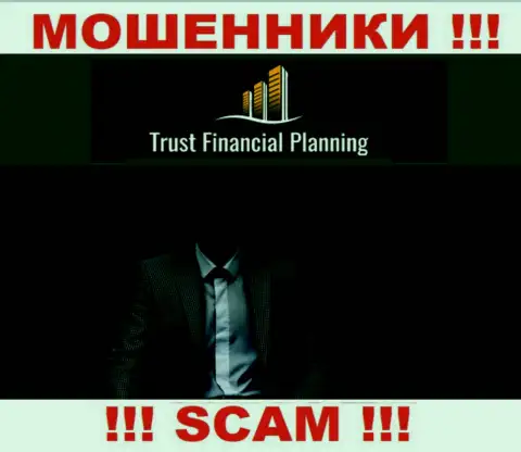 Непосредственные руководители Trust-Financial-Planning решили спрятать всю информацию о себе