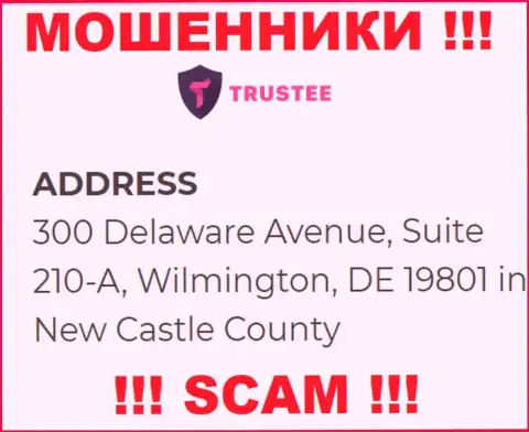 Компания Trustee Wallet находится в офшоре по адресу 300 Делавер Авеню, Сьюит 210-A, Вилмингтон, ДЕ 19801 в округе Нью-Касл, США - однозначно интернет-мошенники !
