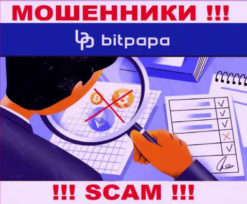 Деятельность BitPapa Com НЕЛЕГАЛЬНА, ни регулятора, ни лицензии на право деятельности нет