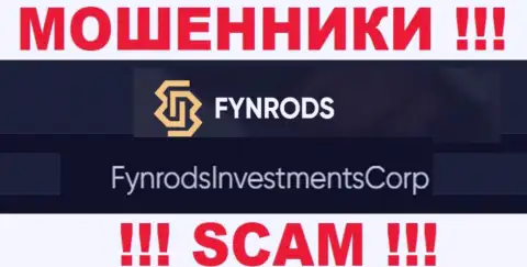 FynrodsInvestmentsCorp - это владельцы незаконно действующей конторы Fynrods Com