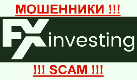 FX-Investing - КУХНЯ НА ФОРЕКС !!! SCAM !!!