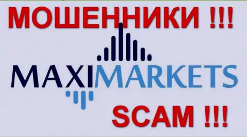 Макси Маркетс (Maxi Markets) реальные отзывы - КУХНЯ !!! SCAM !!!