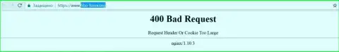 Официальный web-портал форекс компании FIBO Group несколько дней недоступен и выдает - 400 Bad Request (ошибка)